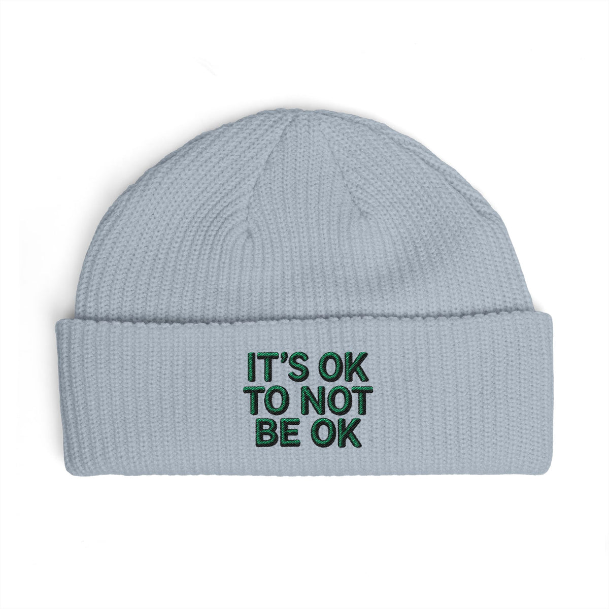 Cuff Beanie — "It’s OK To Not Be OK" Embroidered Patch Knit Hat