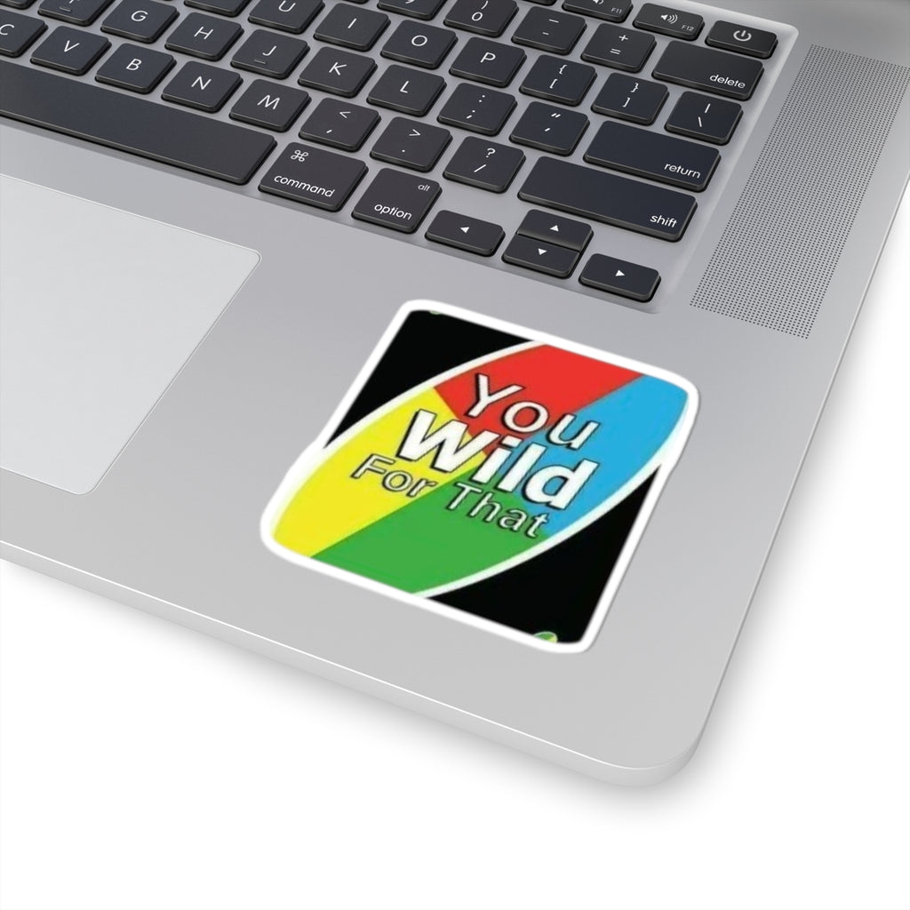 You Wild For That Kiss-Cut Sticker — Retro Rainbow Laptop Decal