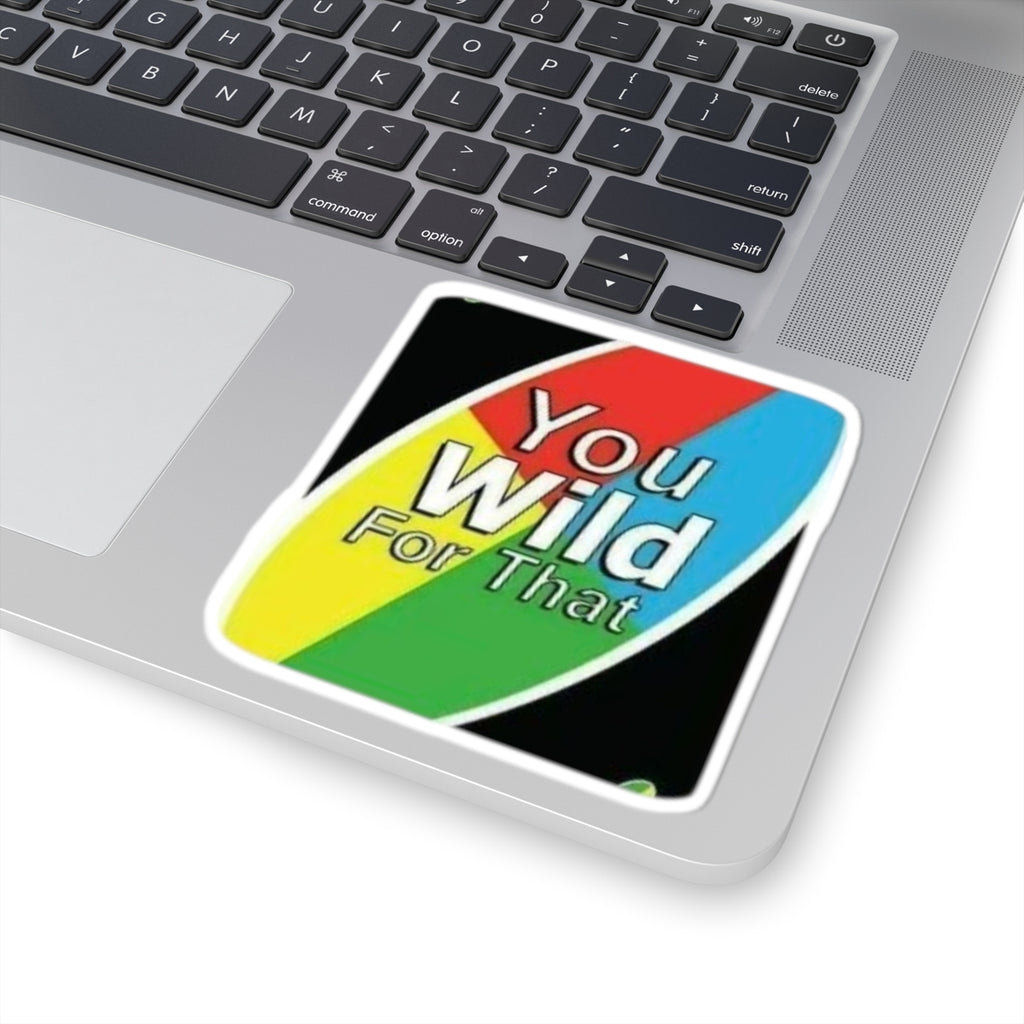 You Wild For That Kiss-Cut Sticker — Retro Rainbow Laptop Decal