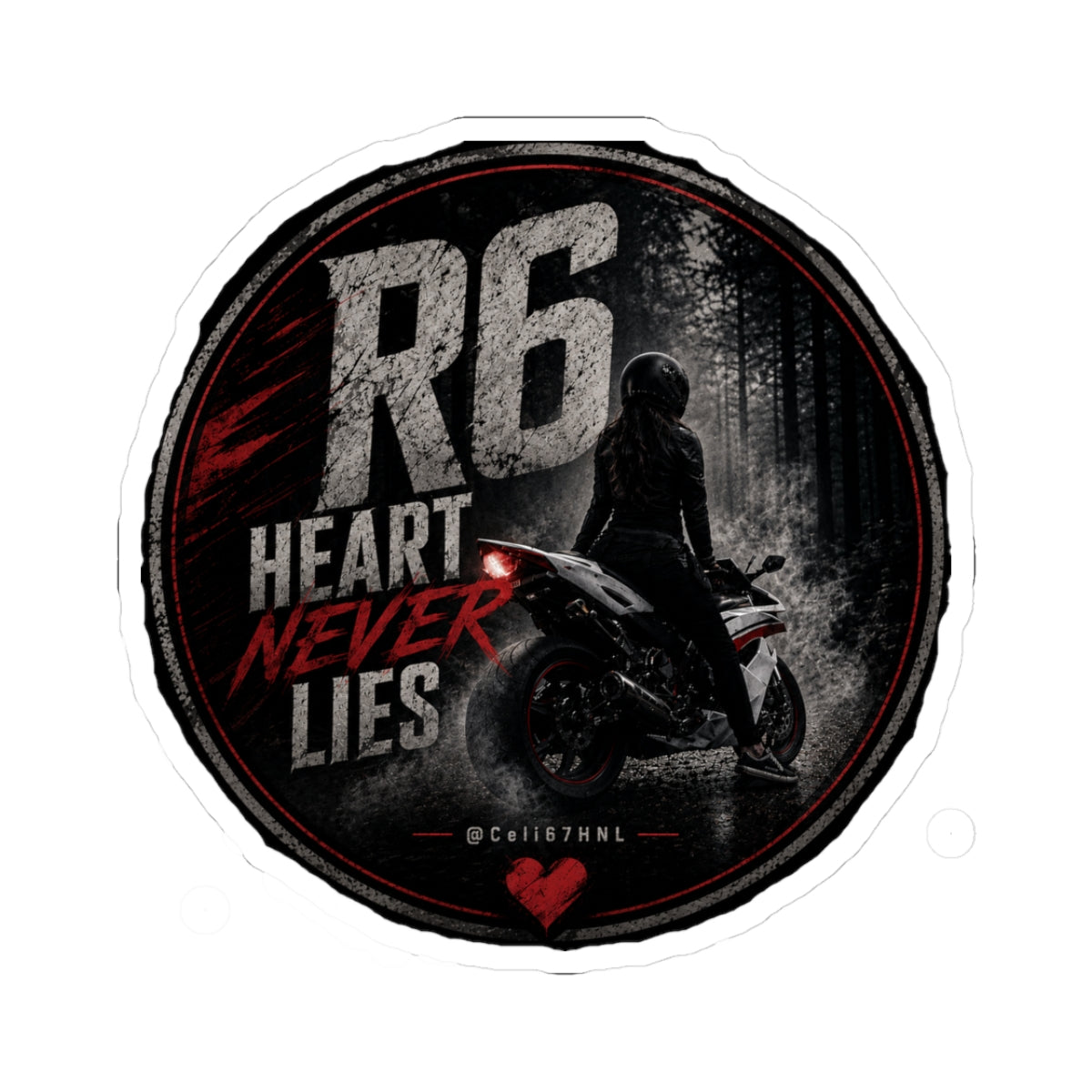 Heart Never Lies R6 Kiss-Cut Sticker