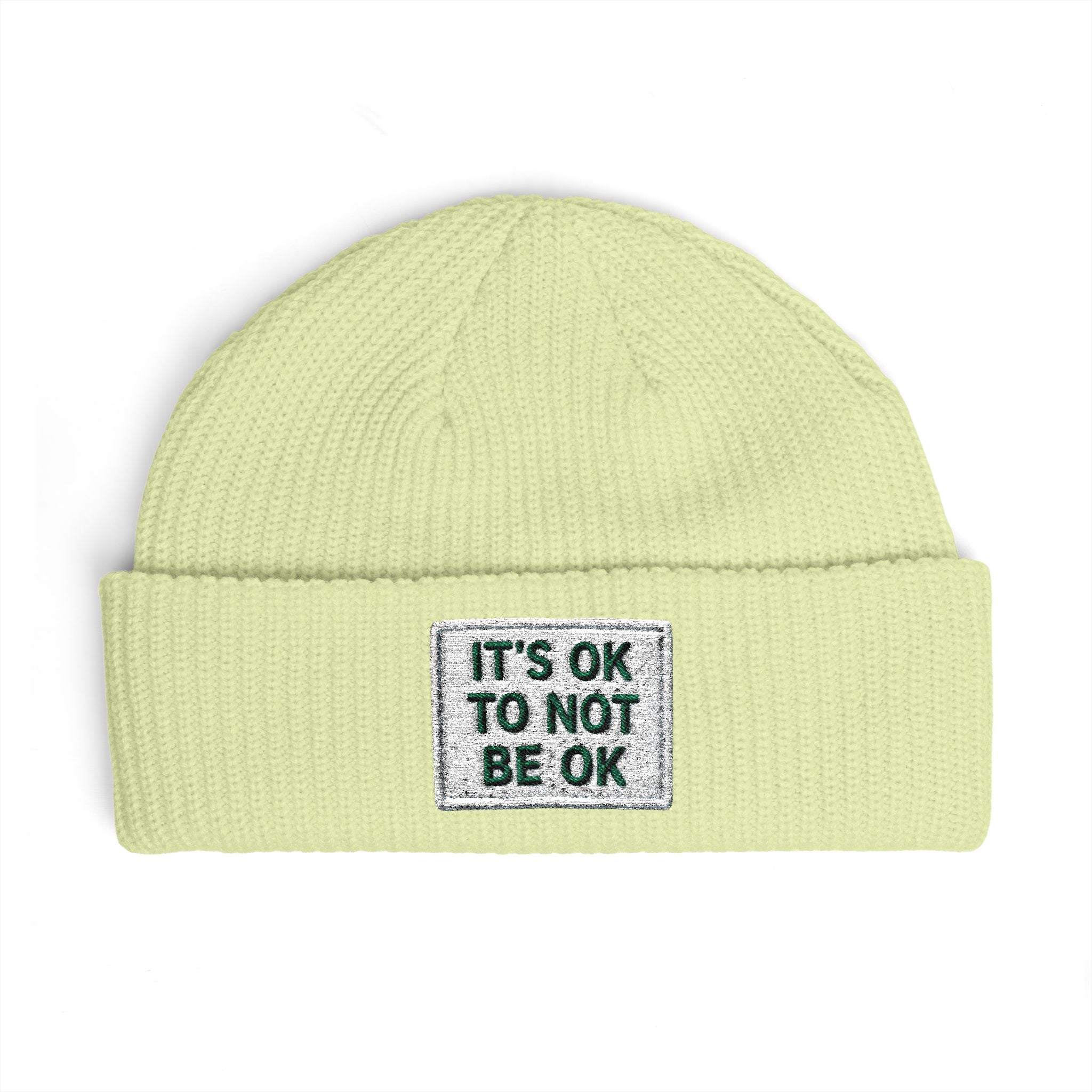 Cuff Beanie — "It’s OK To Not Be OK" Embroidered Patch Knit Hat