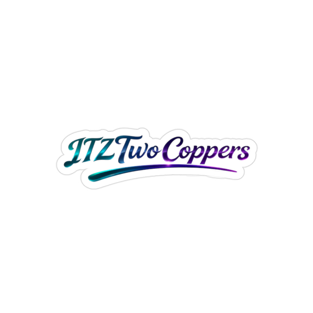 "ITZTwoCoppers" Die-Cut Transparent Outdoor Sticker