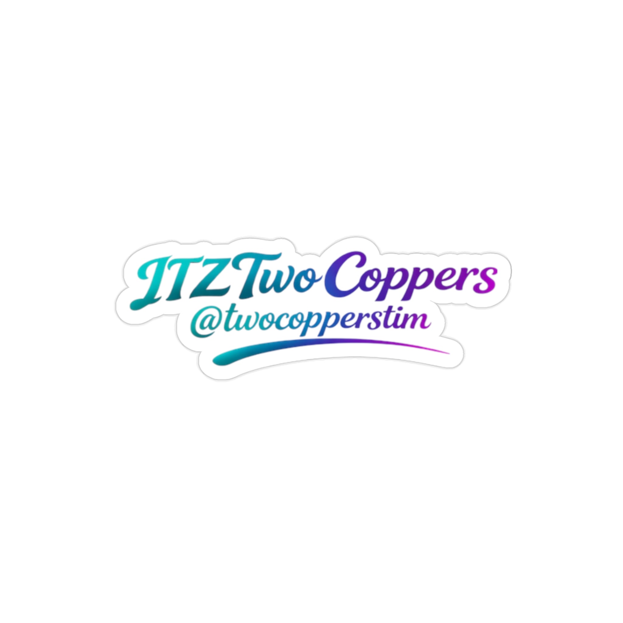 "ITZTwo Coppers @twocopperstim" Die-Cut Transparent Outdoor Sticker