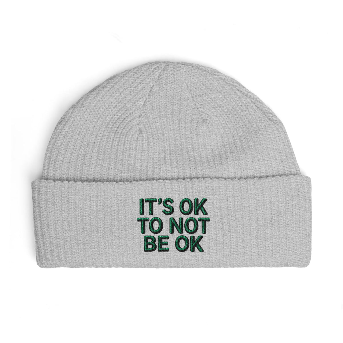 Cuff Beanie — "It’s OK To Not Be OK" Embroidered Patch Knit Hat