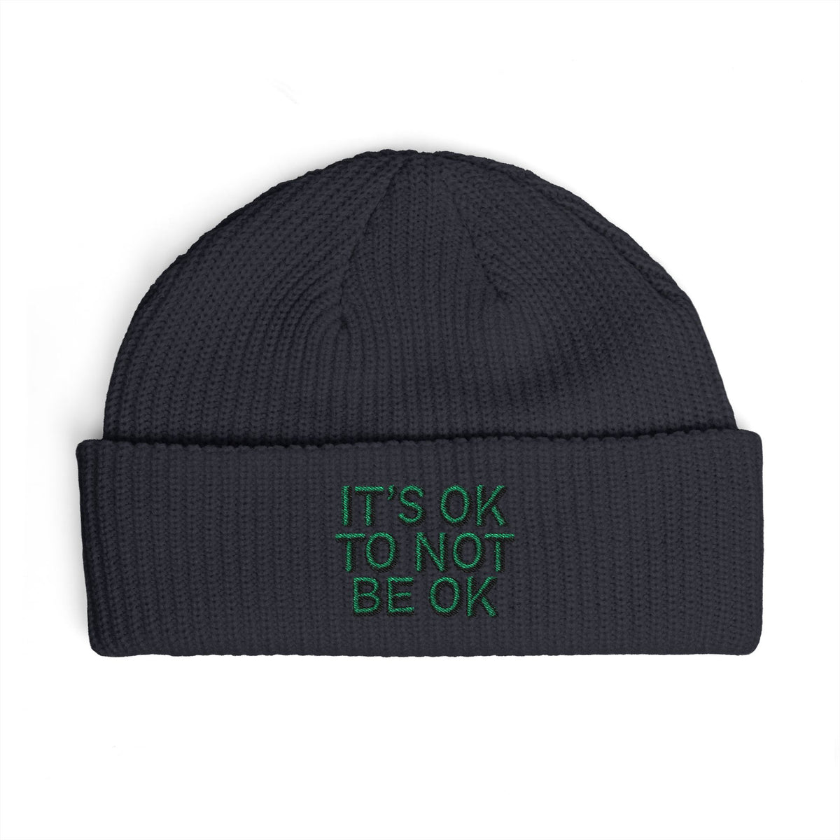 Cuff Beanie — "It’s OK To Not Be OK" Embroidered Patch Knit Hat