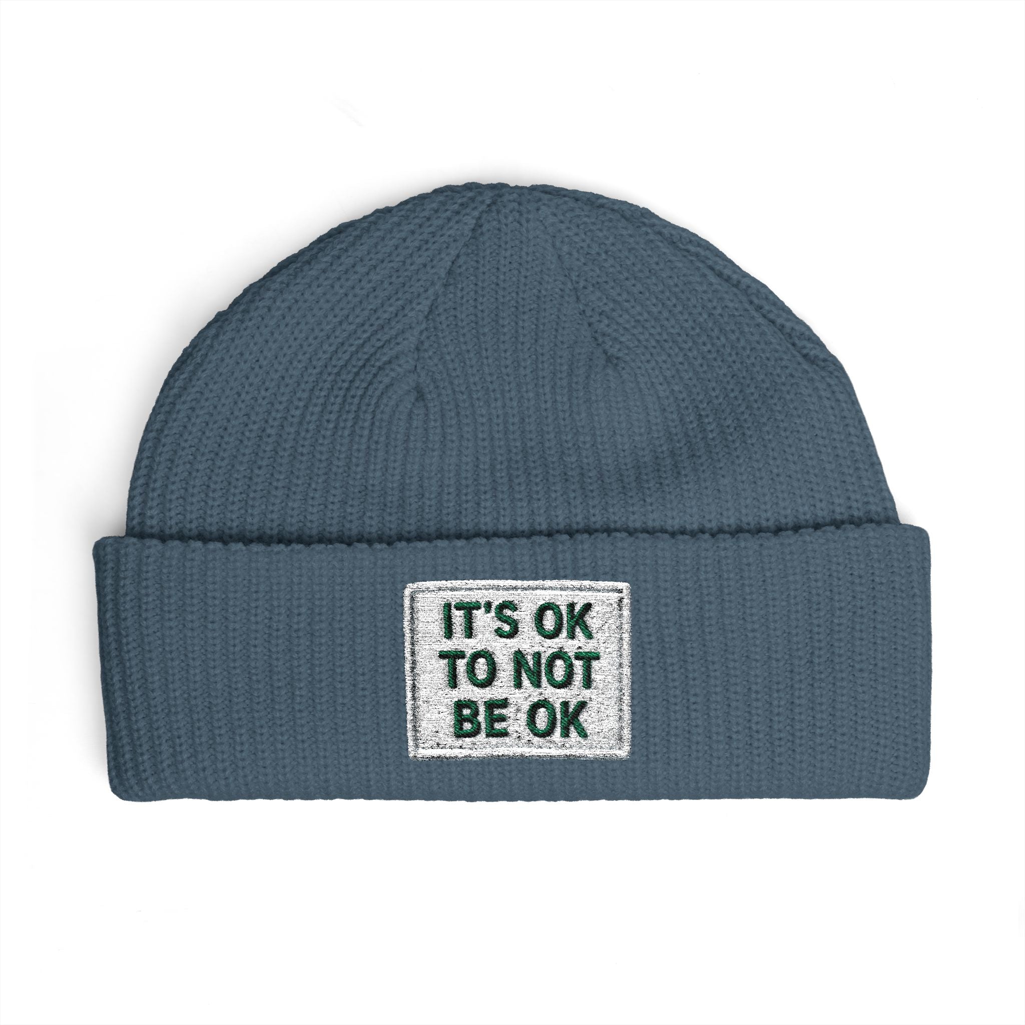 Cuff Beanie — "It’s OK To Not Be OK" Embroidered Patch Knit Hat