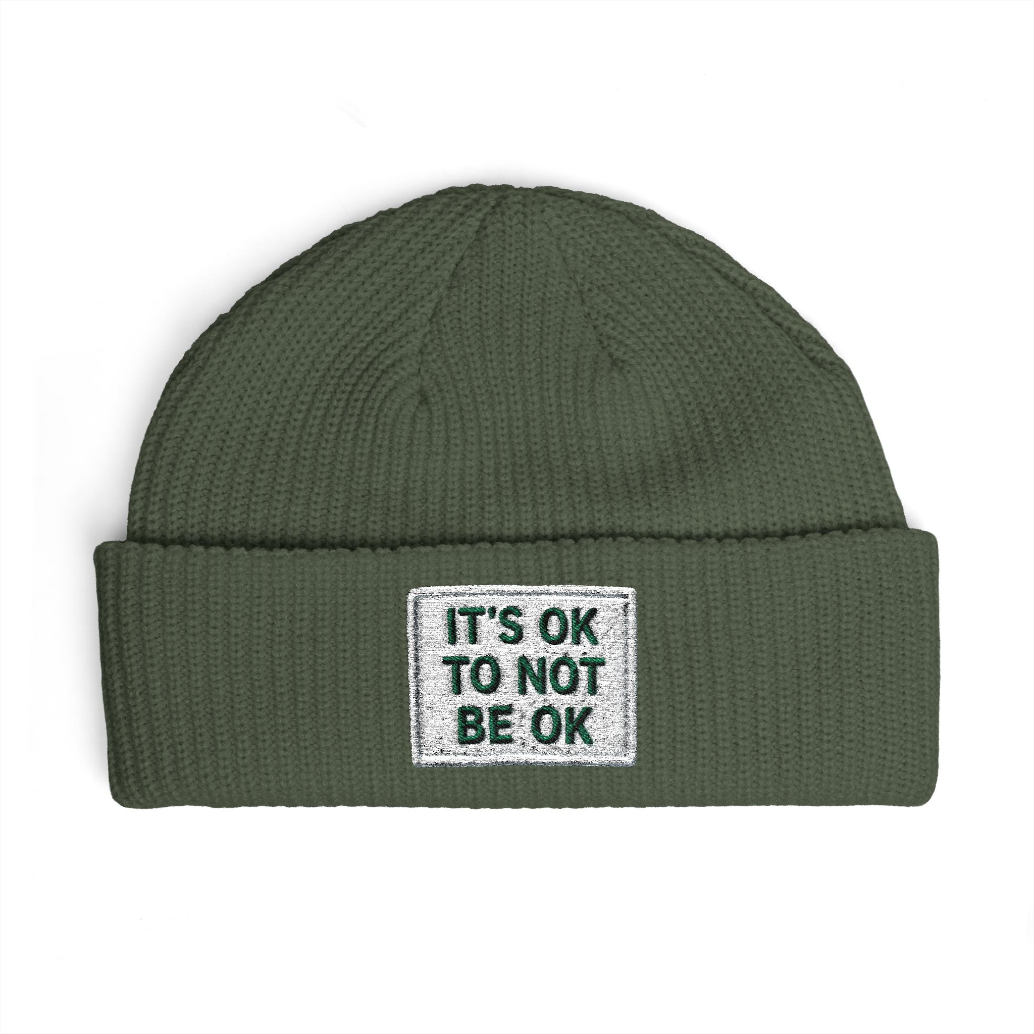 Cuff Beanie — "It’s OK To Not Be OK" Embroidered Patch Knit Hat