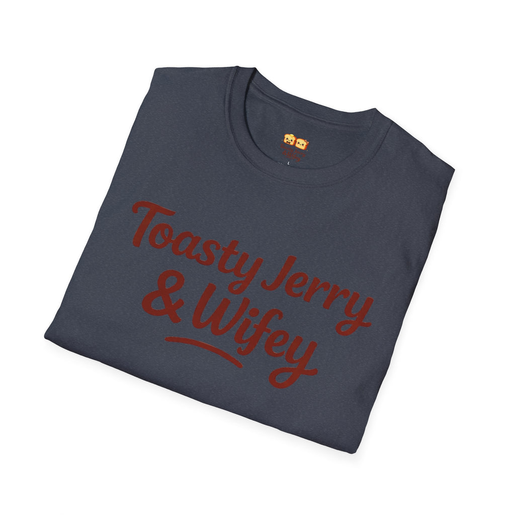 T-Shirt — 'Toasty Jerry & Wifey' (Large text) Couple Graphic Tee
