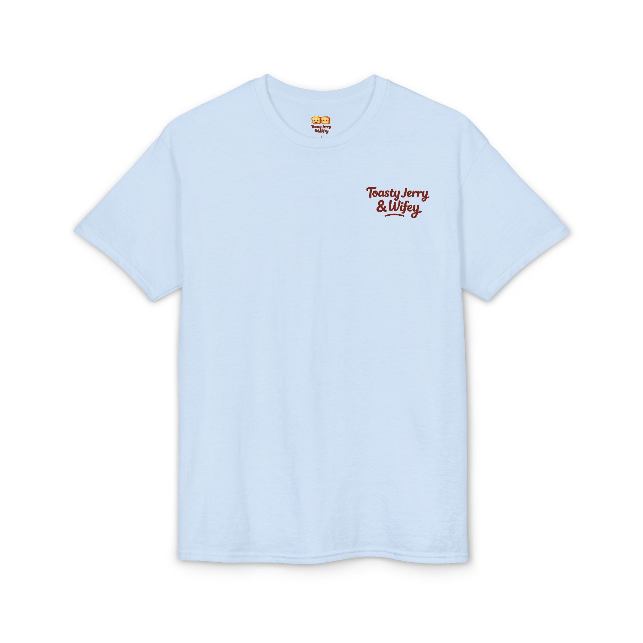Toasty Wifey DryBlend Tee