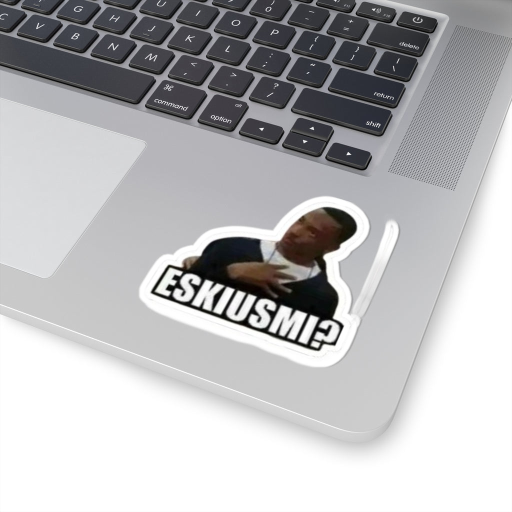 ESKIUSMI? Meme Kiss-Cut Sticker