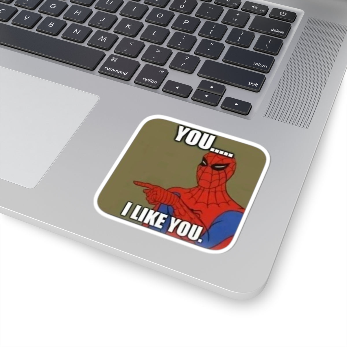 Retro Spider-Man Meme Sticker — "You... I Like You" Kiss-Cut Sticker