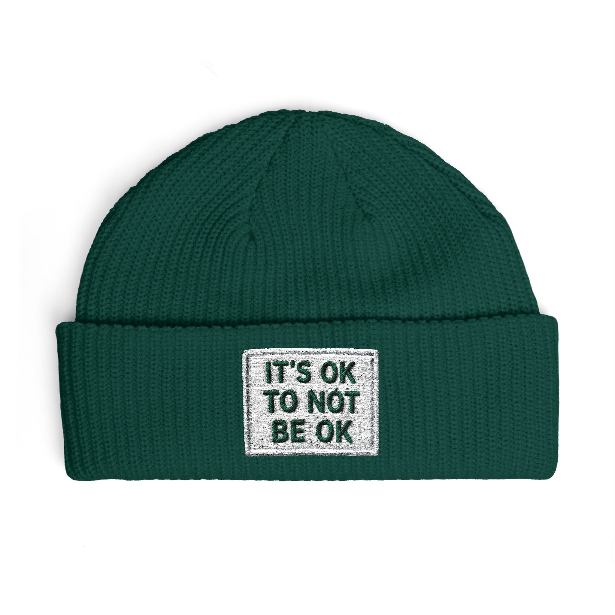 Cuff Beanie — "It’s OK To Not Be OK" Embroidered Patch Knit Hat