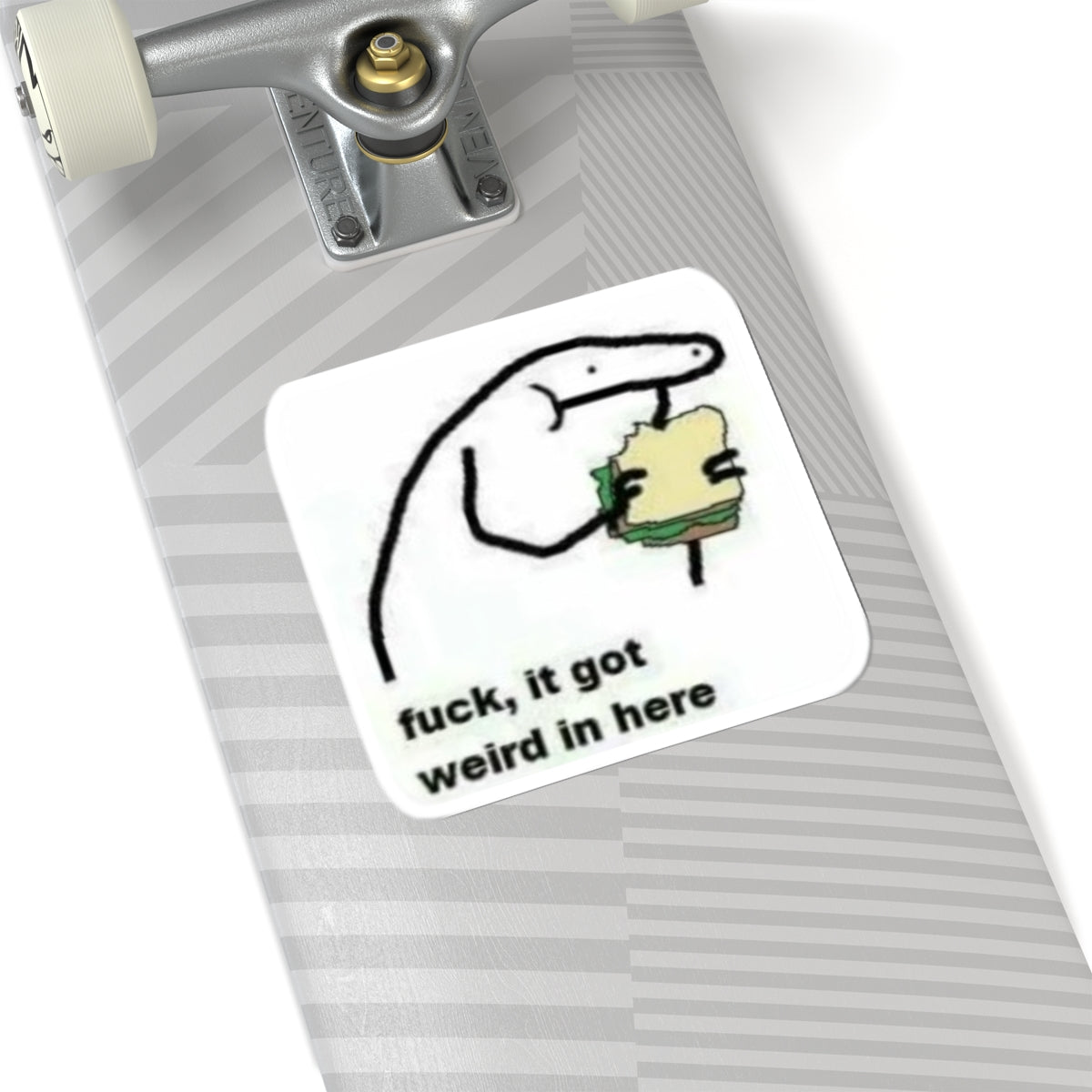 Funny “Fuck, It Got Weird In Here” Sticker — Meme Kiss-Cut Laptop Decal
