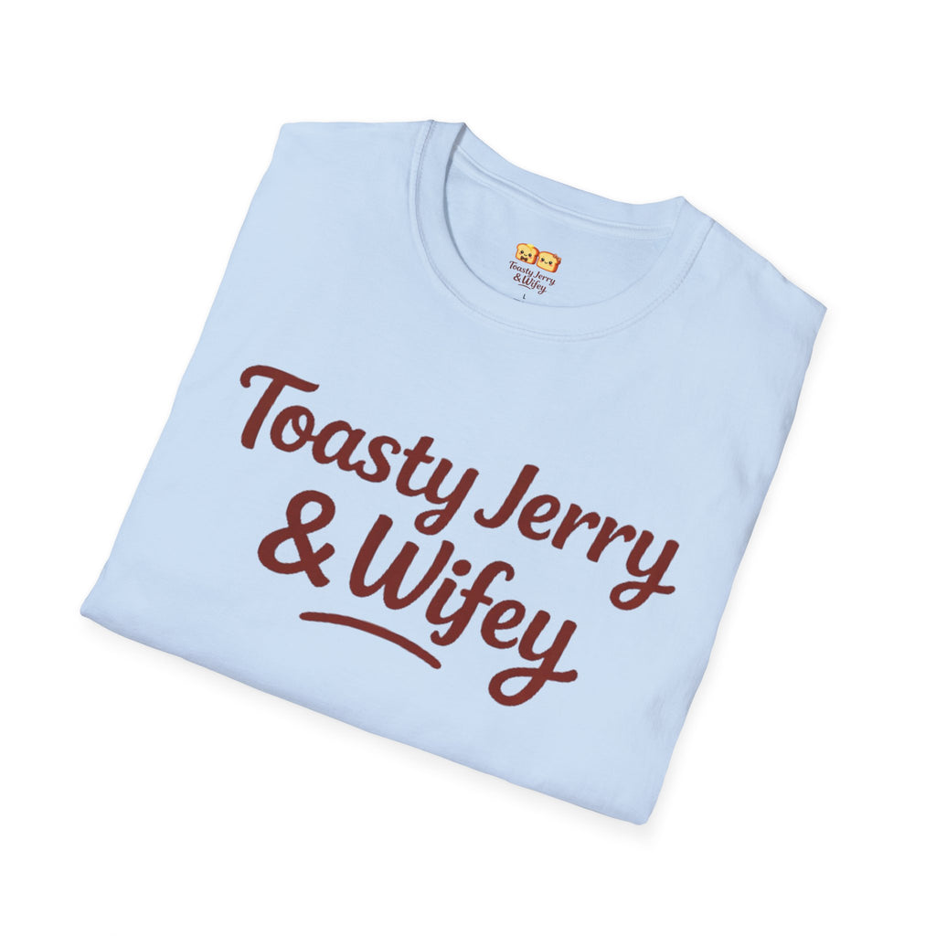 T-Shirt — 'Toasty Jerry & Wifey' (Large text) Couple Graphic Tee
