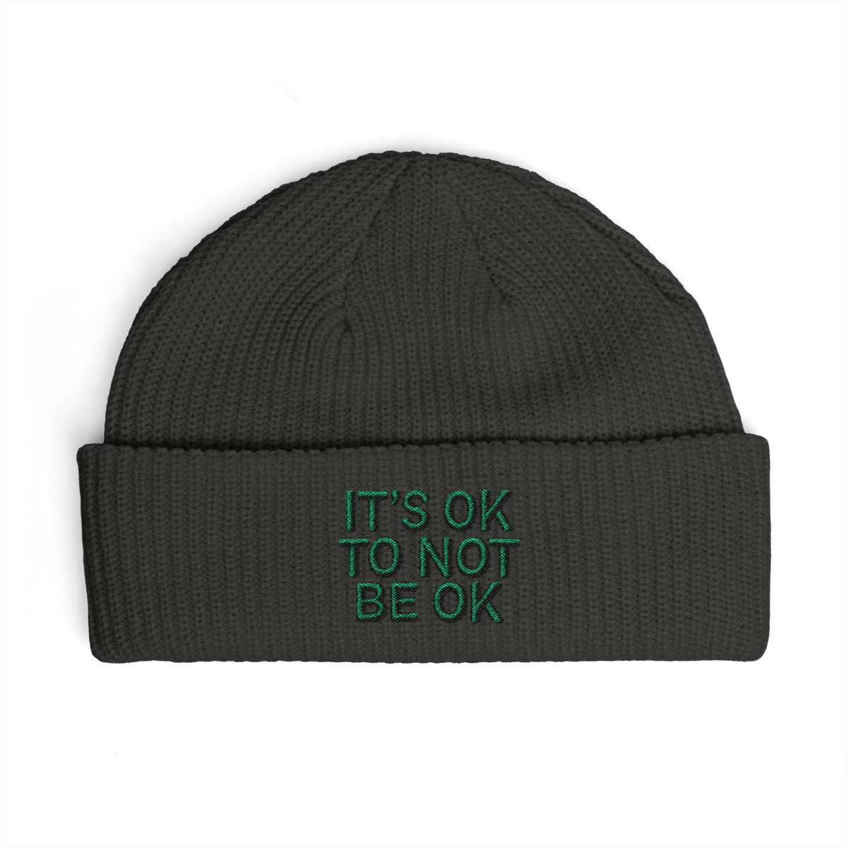 Cuff Beanie — "It’s OK To Not Be OK" Embroidered Patch Knit Hat